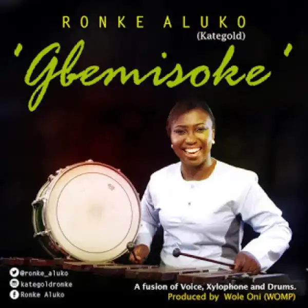 Ronke Aluko (Kategold) - Gbemisoke
